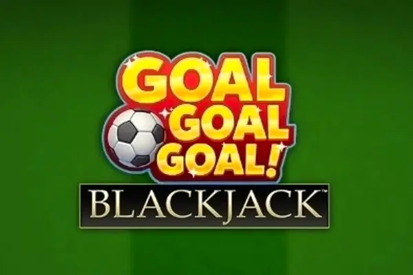 Goal Goal Goal: Blackjack